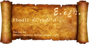 Ebedli Árpád névjegykártya